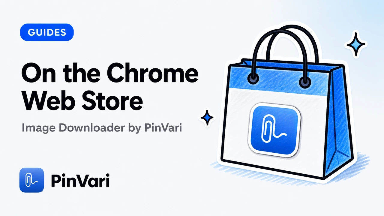 Chrome Web Store Image Downloaders: How to Choose