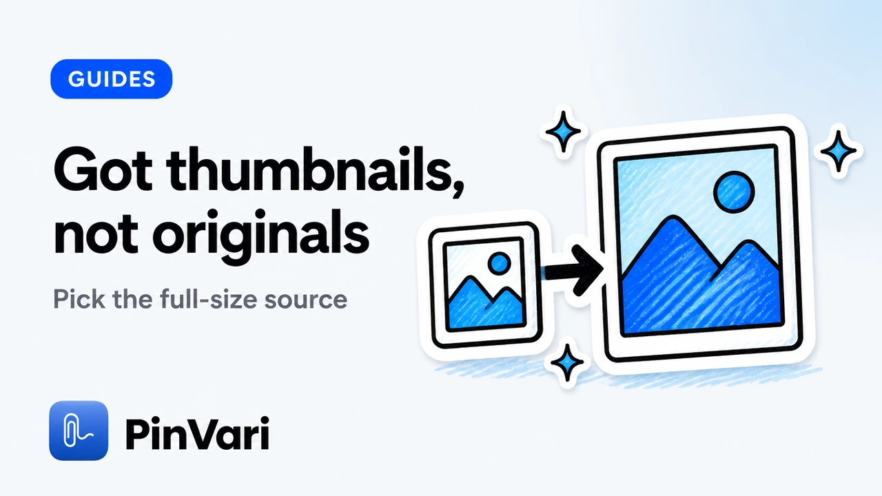 Images Downloading as Thumbnails — Fixes